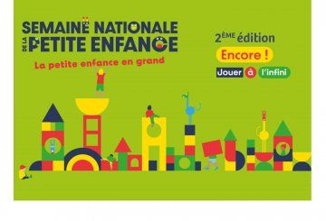SEMAINE DE LA PETITE ENFANCE : 2ème ÉDITION