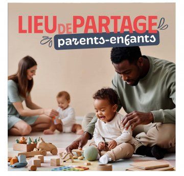 LE LIEU DE PARTAGE PARENTS-ENFANTS FAIT SON RETOUR !